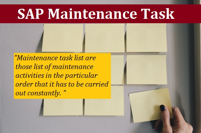 SAP Maintenance Task List tcodes & tables