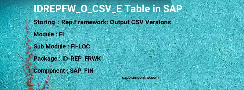 SAP IDREPFW_O_CSV_E table