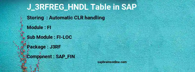 SAP J_3RFREG_HNDL table