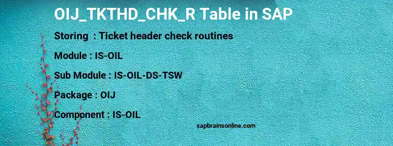 SAP OIJ_TKTHD_CHK_R table