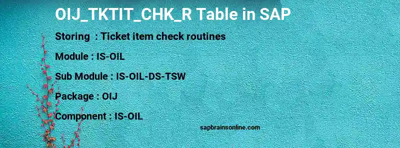 SAP OIJ_TKTIT_CHK_R table