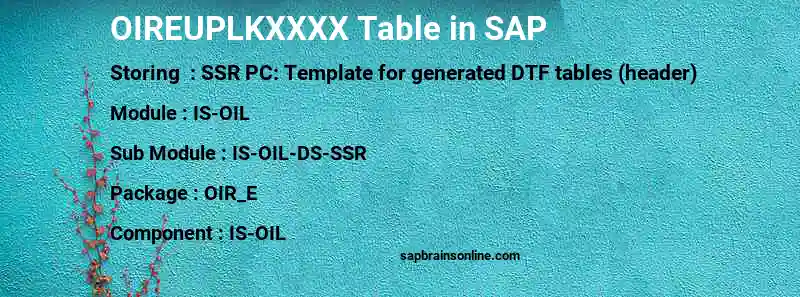 SAP OIREUPLKXXXX table