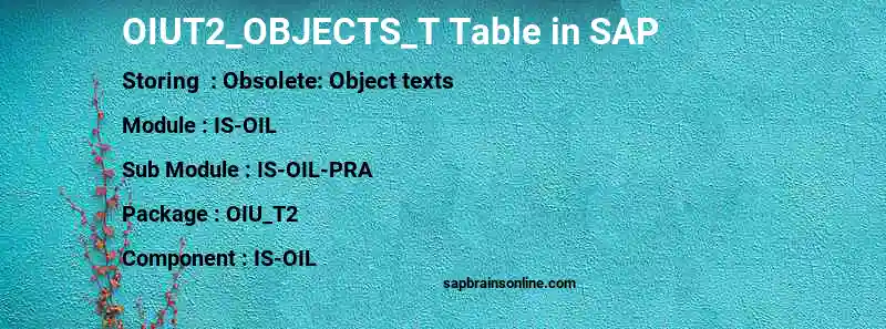 SAP OIUT2_OBJECTS_T table