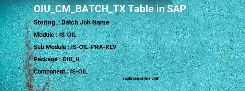 SAP OIU_CM_BATCH_TX table
