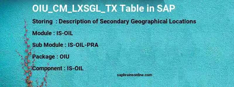 SAP OIU_CM_LXSGL_TX table
