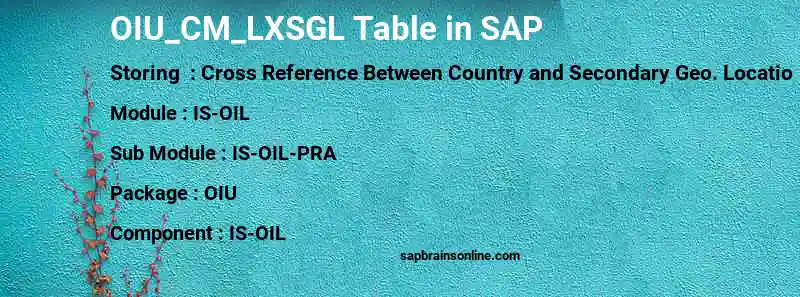 SAP OIU_CM_LXSGL table