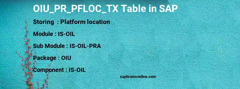 SAP OIU_PR_PFLOC_TX table