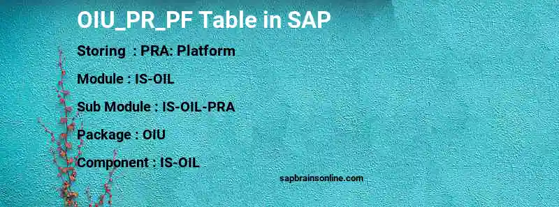 SAP OIU_PR_PF table