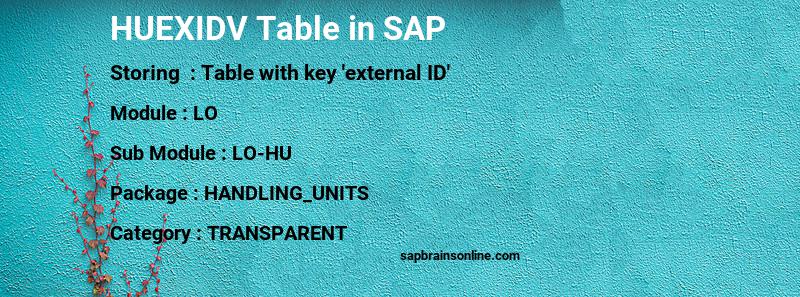 SAP HUEXIDV table