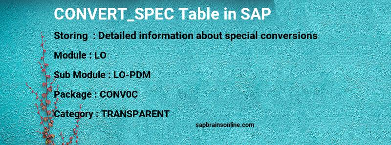 SAP CONVERT_SPEC table