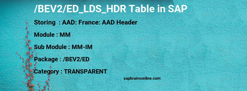 SAP /BEV2/ED_LDS_HDR table