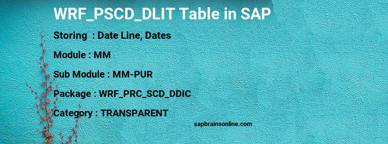 SAP WRF_PSCD_DLIT table