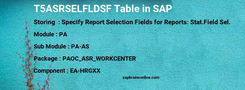 SAP T5ASRSELFLDSF table