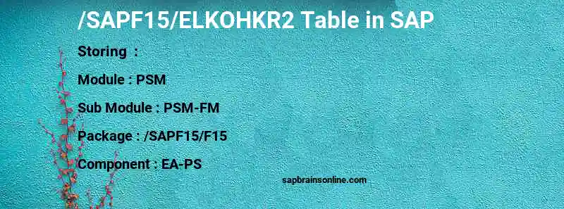 SAP /SAPF15/ELKOHKR2 table