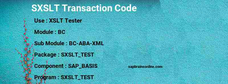 SAP SXSLT transaction code