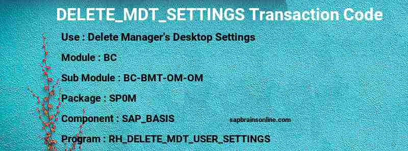 SAP DELETE_MDT_SETTINGS transaction code