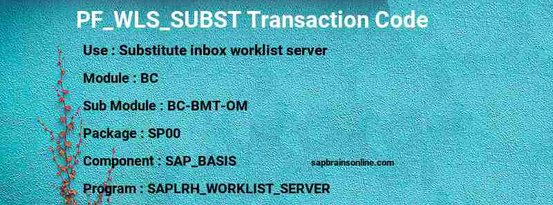 SAP PF_WLS_SUBST transaction code