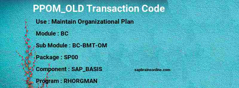 SAP PPOM_OLD transaction code