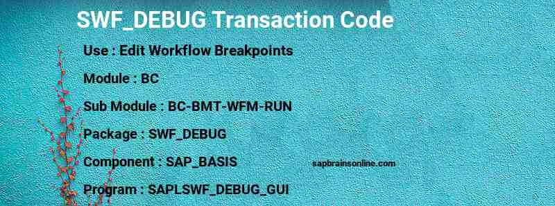 SAP SWF_DEBUG transaction code