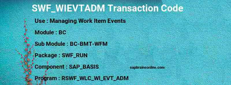 SAP SWF_WIEVTADM transaction code