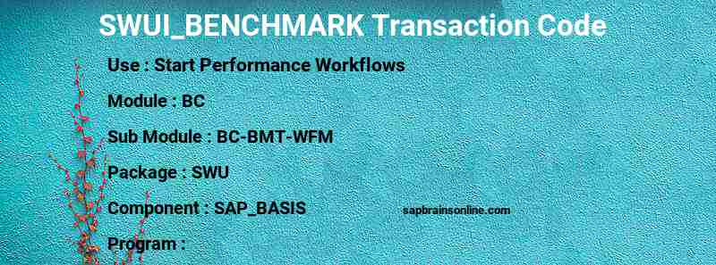 SAP SWUI_BENCHMARK transaction code