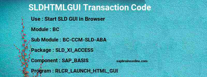 SAP SLDHTMLGUI transaction code