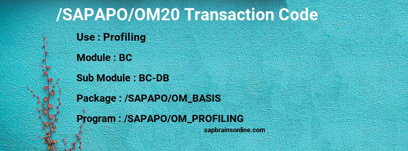 SAP /SAPAPO/OM20 transaction code