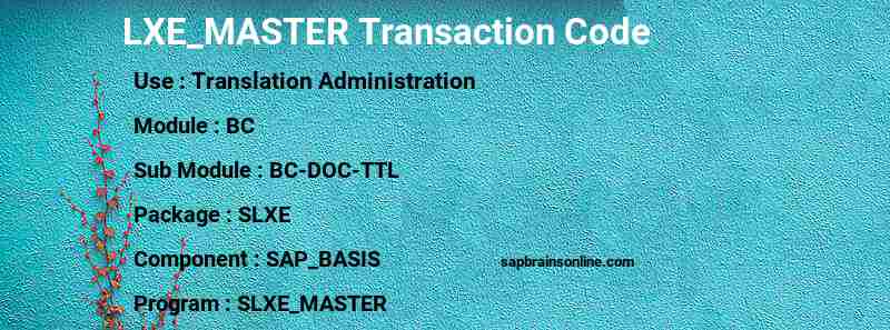 SAP LXE_MASTER transaction code