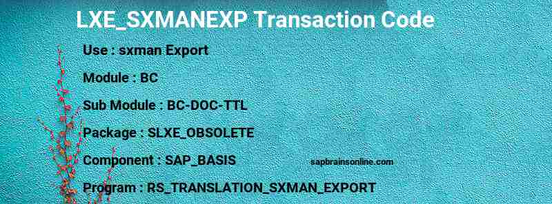 SAP LXE_SXMANEXP transaction code