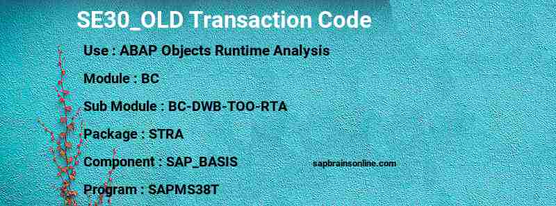 SAP SE30_OLD transaction code
