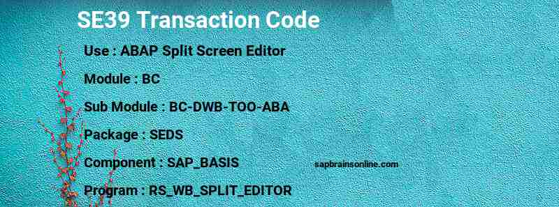 SAP SE39 transaction code