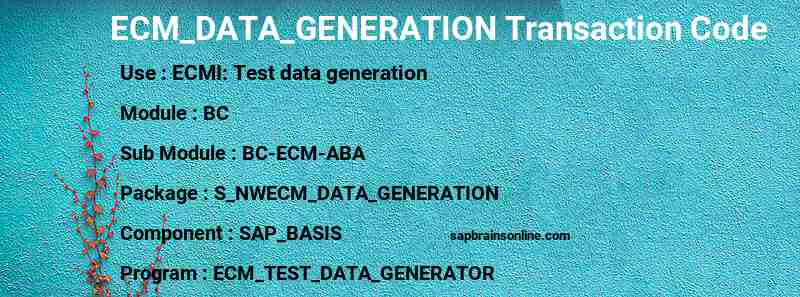SAP ECM_DATA_GENERATION transaction code