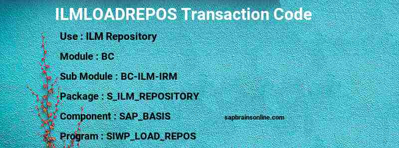 SAP ILMLOADREPOS transaction code