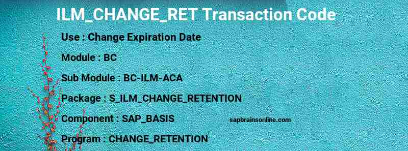 SAP ILM_CHANGE_RET transaction code