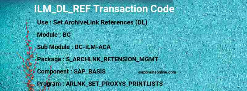 SAP ILM_DL_REF transaction code