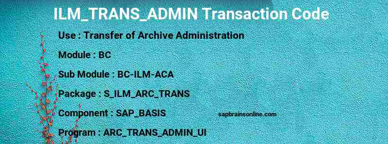 SAP ILM_TRANS_ADMIN transaction code