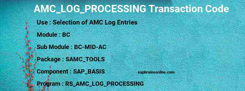 SAP AMC_LOG_PROCESSING transaction code