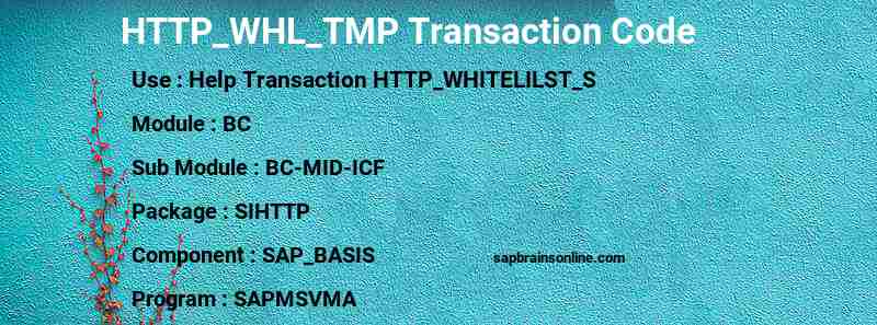 SAP HTTP_WHL_TMP transaction code