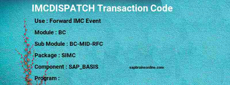 SAP IMCDISPATCH transaction code