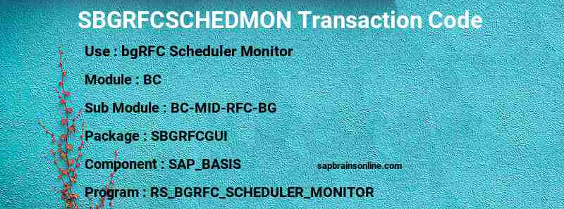 SAP SBGRFCSCHEDMON transaction code