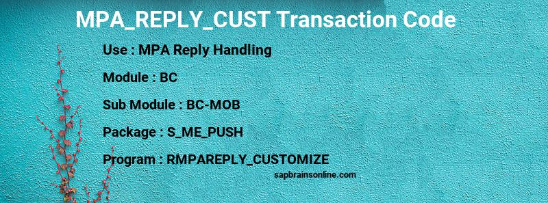 SAP MPA_REPLY_CUST transaction code