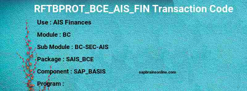 SAP RFTBPROT_BCE_AIS_FIN transaction code
