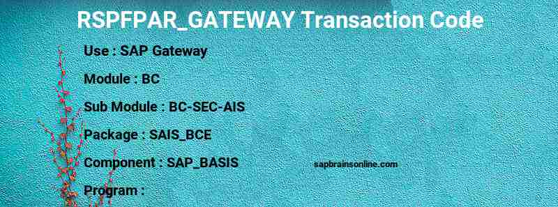 SAP RSPFPAR_GATEWAY transaction code