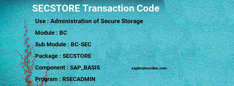 SAP SECSTORE transaction code