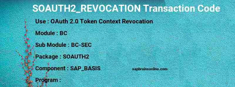 SAP SOAUTH2_REVOCATION transaction code