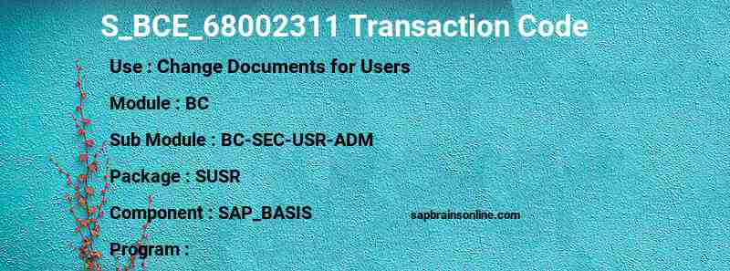 SAP S_BCE_68002311 transaction code