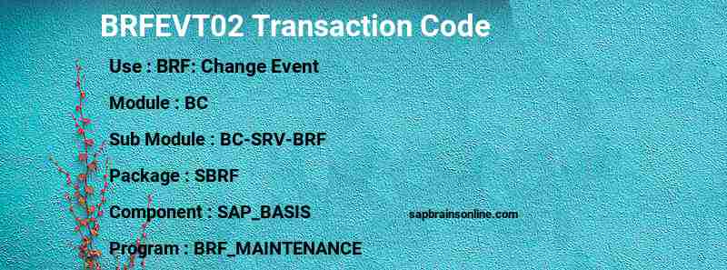 SAP BRFEVT02 transaction code