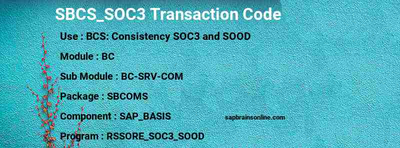 SAP SBCS_SOC3 transaction code