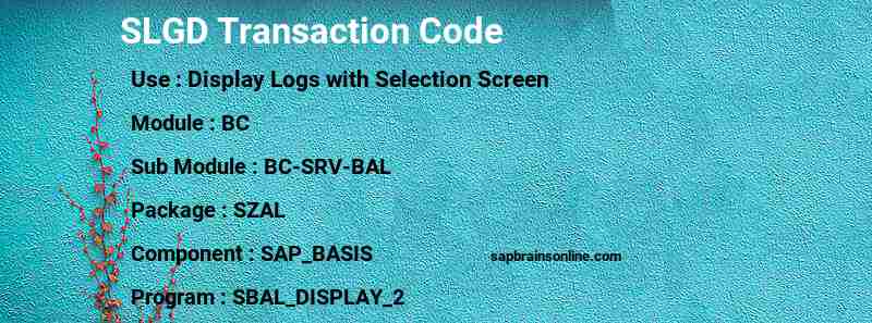 SAP SLGD transaction code