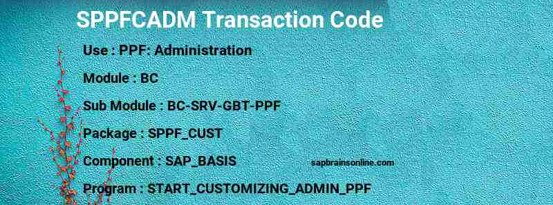 SAP SPPFCADM transaction code